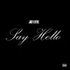 Jef Lyte - Say Hello - Single